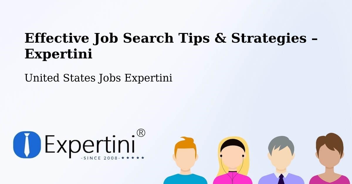 Job Search Tips & Strategies for Job Seekers – Pontoon Beach - Pontoon Beach, United States Jobs Expertini